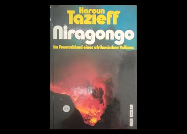 عنوان کتاب:Niragongo. Im Feuerschlund eines afrikanischen Vulkans