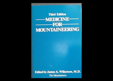 عنوان کتاب:Medicine for Mountaineering Paperback – January 1, 1985 