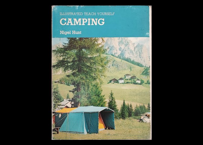 عنوان کتاب:Camping (Illustrated Teach Yourself) Hardcover – Import, January 1, 1969