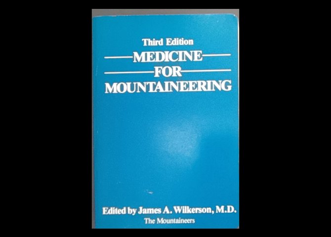 عنوان کتاب:Medicine for Mountaineering Paperback – January 1, 1985 