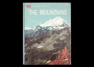 عنوان کتاب:LIFE NATURE LIBRARY :THE MOUNTAINS Hardcover – 1 Jan. 1970