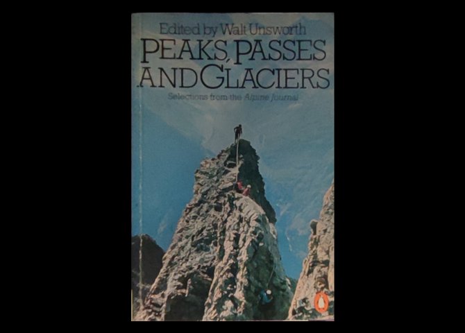 عنوان کتاب:Peaks, Passes and Glaciers Hardcover – January 1, 1981