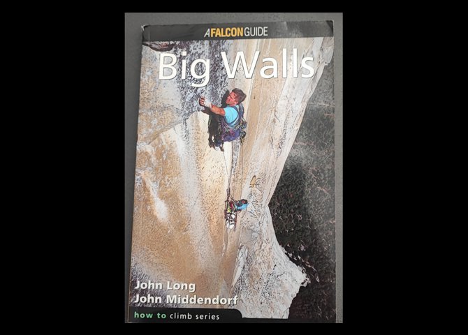 عنوان کتاب:Big Walls (How to Rock Climb) 1st (first) Edition 