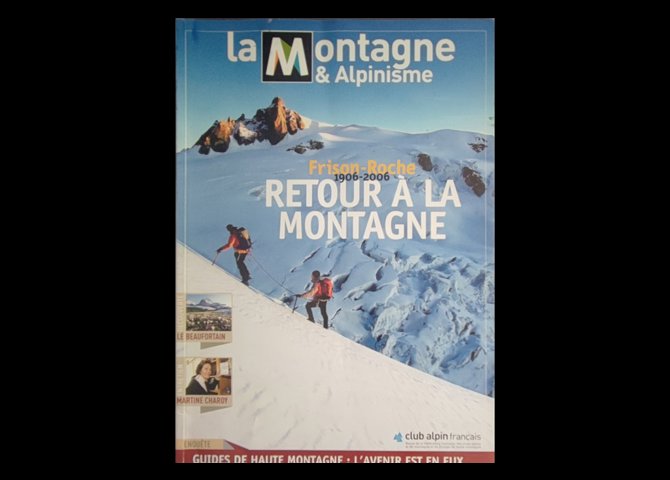 عنوان کتاب:La Montagne et Alpinisme 1906-2006 RETOUR A LA MONTAGNE