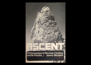  کتاب:Ascent: Of the Invention of Mountain Climbing and Its Practice 