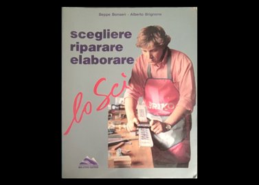  کتاب:SCEGLINGERE RIPARARE ELABORAR(مرمت کتاب book LO SCI choose, repair, process B.BONSERI - A. BRIGNONE (L49)