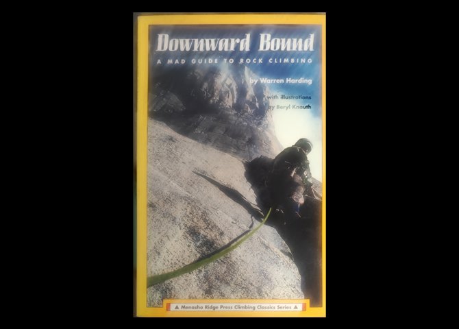 کتاب Downward Bound: A Mad! Guide to Rock Climbing