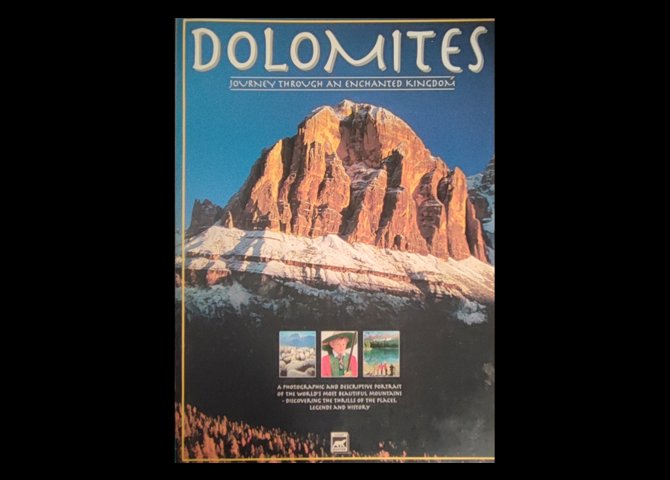  کتاب:Dolomites: Journey Through an Enchanted Kingdom Paperback – December 31, 2000